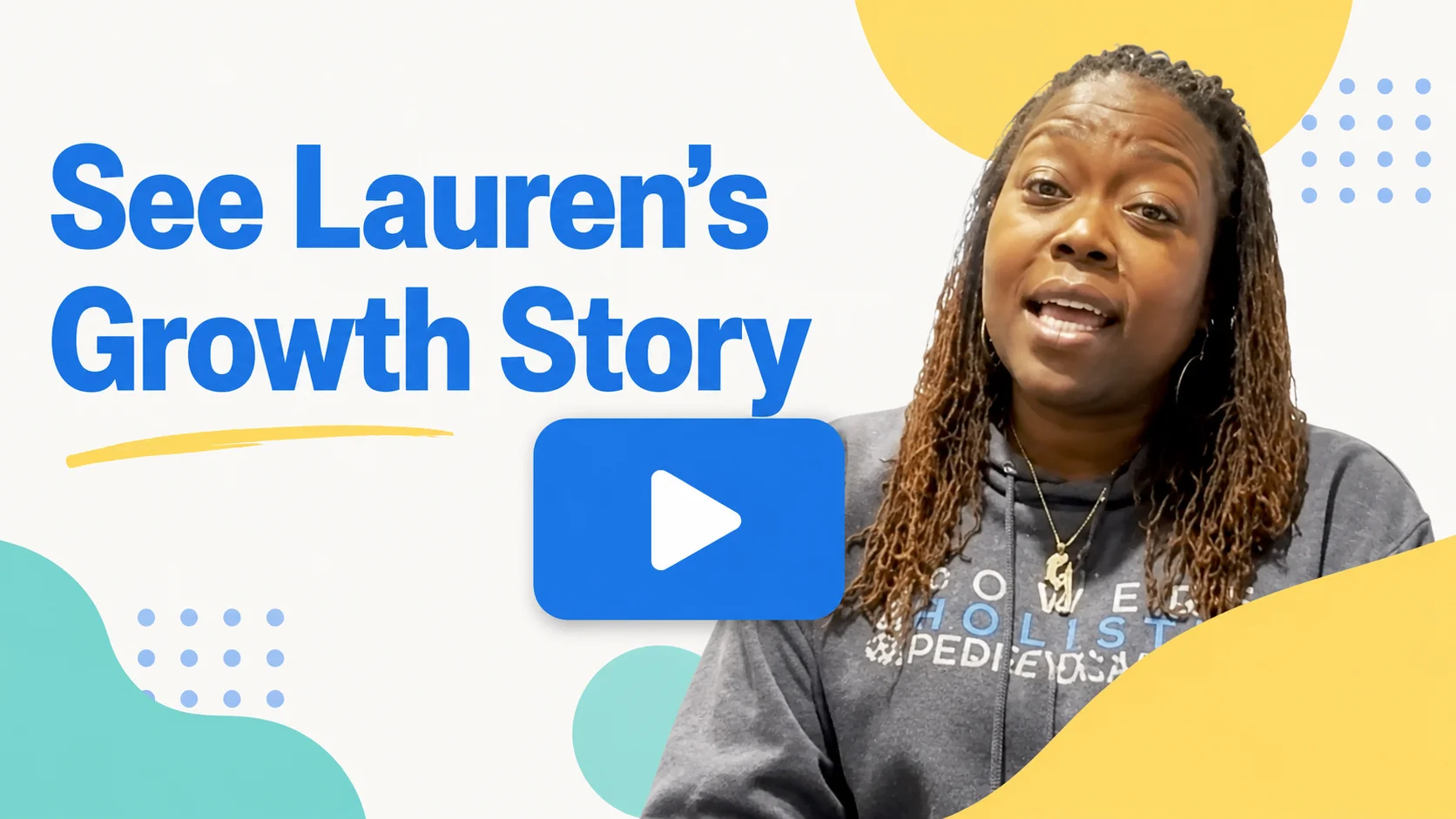 See Lauren's Growth Story